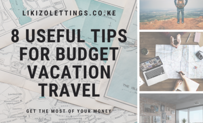 8 Useful Tips on Budget Vacation Travel