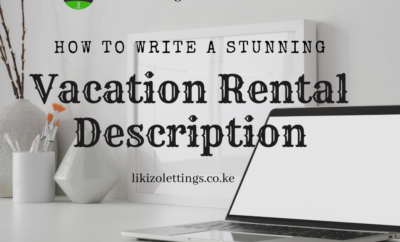 How To Write A Stunning Vacation Rental Description